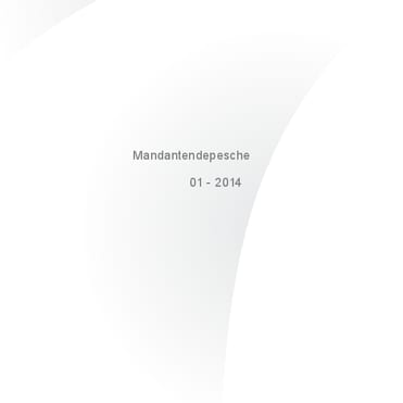 Mandantendepesche Januar 2014